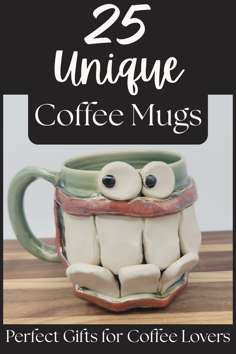 25 Unique Coffee Mugs That Make Perfect Gifts for Coffee Lovers