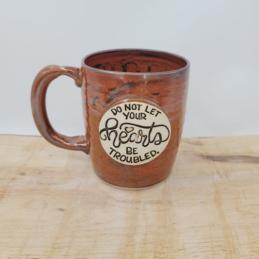 Do Not Let Your Hearts Be Troubled | Christian Coffee Cup | Bible Verse Mugs | Stoneware Pottery | Red | Handmade Unique Gifts