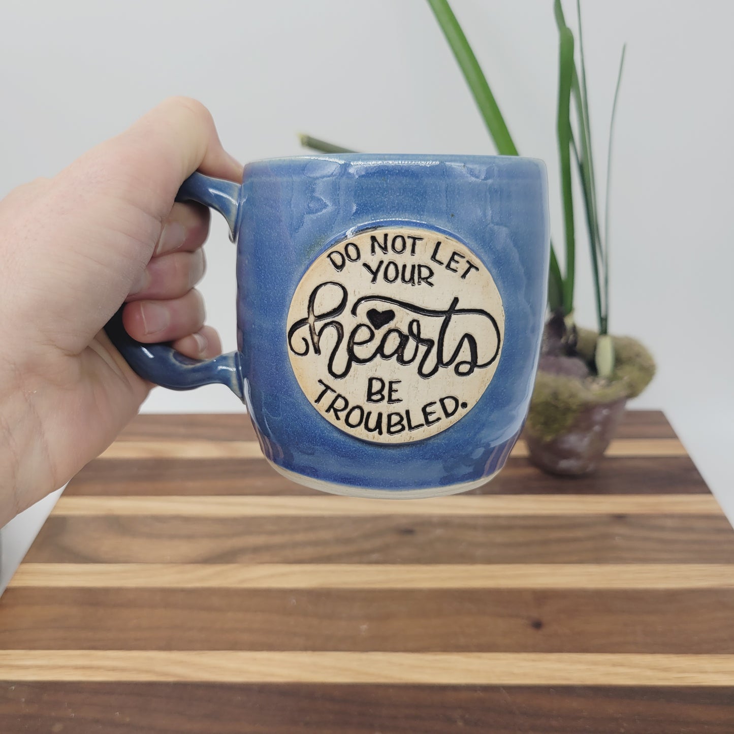 Do Not Let Your Hearts Be Troubled | Comforting Christian Coffee Cup | Bible Verse Mugs | Stoneware Pottery | Blue