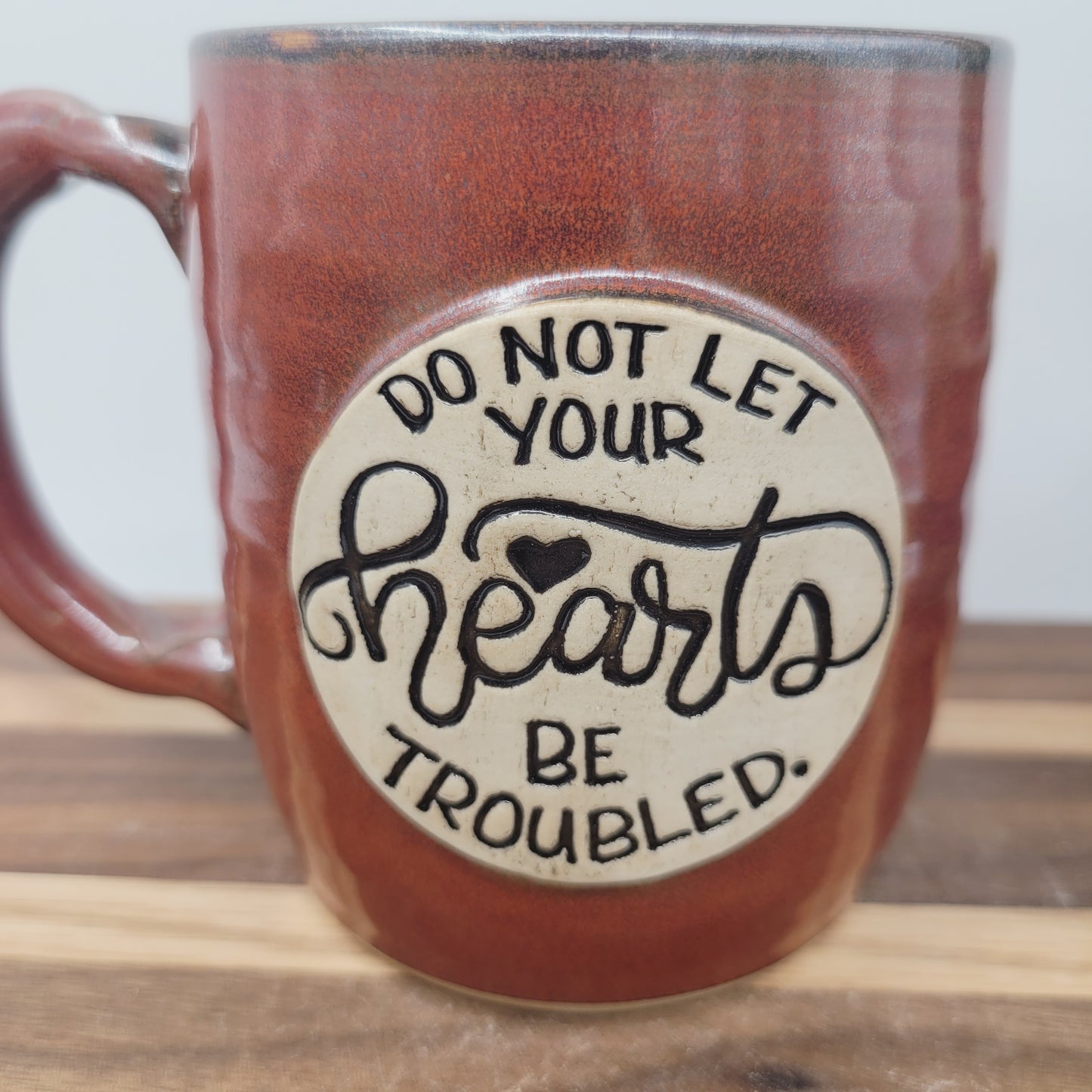 Do Not Let Your Hearts Be Troubled | Christian Coffee Cup | Bible Verse Mugs | Stoneware Pottery | Red | Handmade Unique Gifts